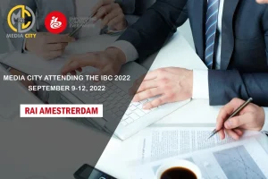 Come and meet MediaCity at the annual conference for IBC2022 (International Broadcasting Convention) at Amsterdam from 9 – 12 September 2022. IBC2022, the annual trade exhibition, International Broadcasting Convention, or IBC as it is more generally known, takes place in September at the RAI Exhibition and Convention Centre in Amsterdam, the Netherlands. IBC is marketed to broadcasters, content providers, equipment manufacturers, professional and technical associations, and other players in the broadcasting, entertainment, and technology sectors under the slogan “The World’s Most Influential Media, Entertainment & Technology Show.”